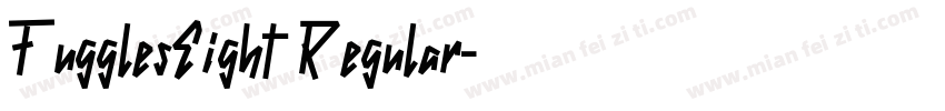 FugglesEight Regular字体转换